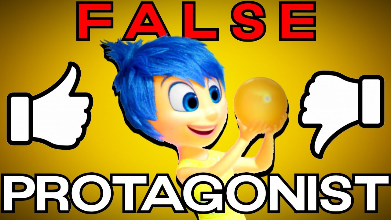 How to Write a False Protagonist - Inside Out