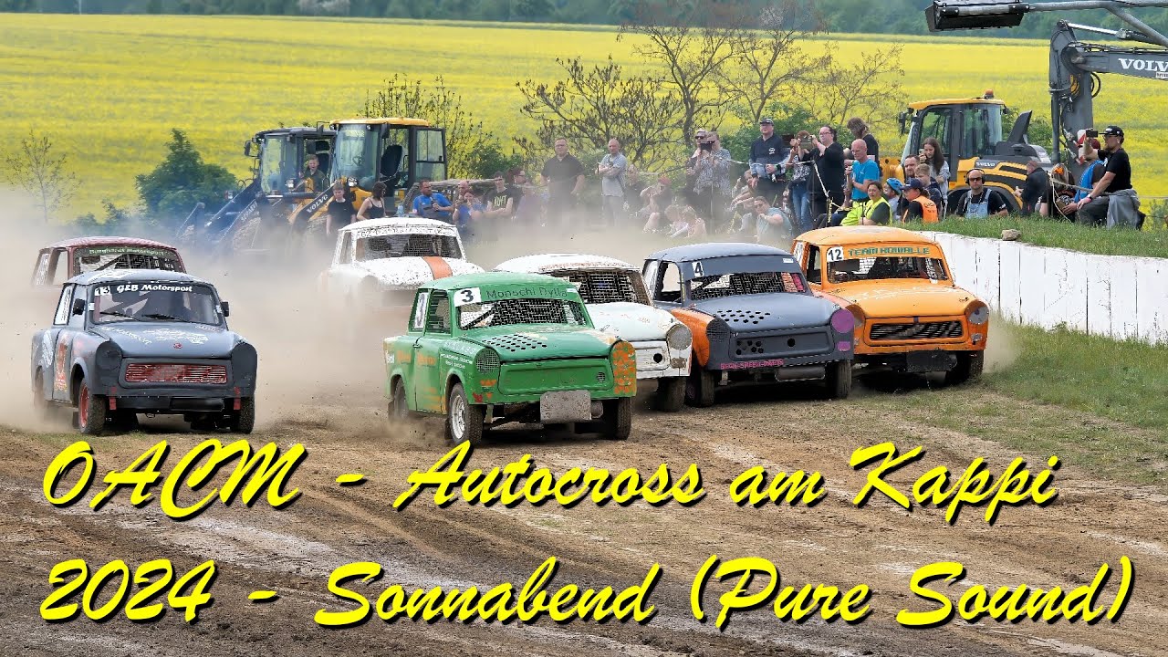 2024 - Motorensound pur! OACM Autocross 2024 am Kaplanberg / Frohburg (Sonnabend - ohne Musik)