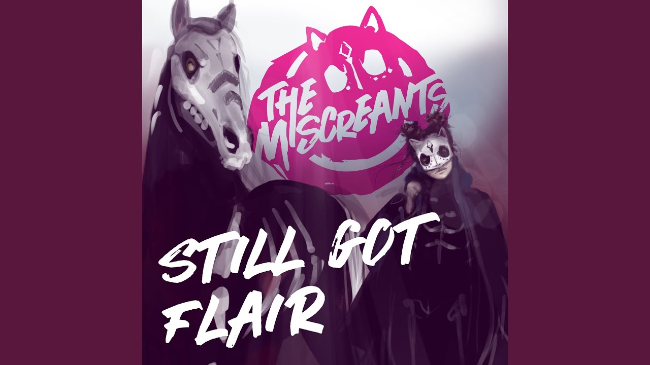 Still Got Flair