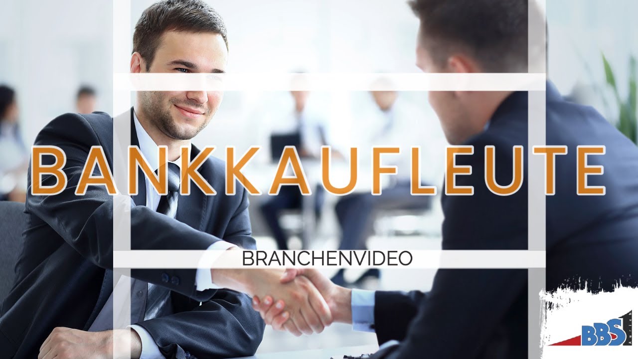 BRANCHENVIDEO - Bankkaufleute 🏦 - @BBS1-Aurich