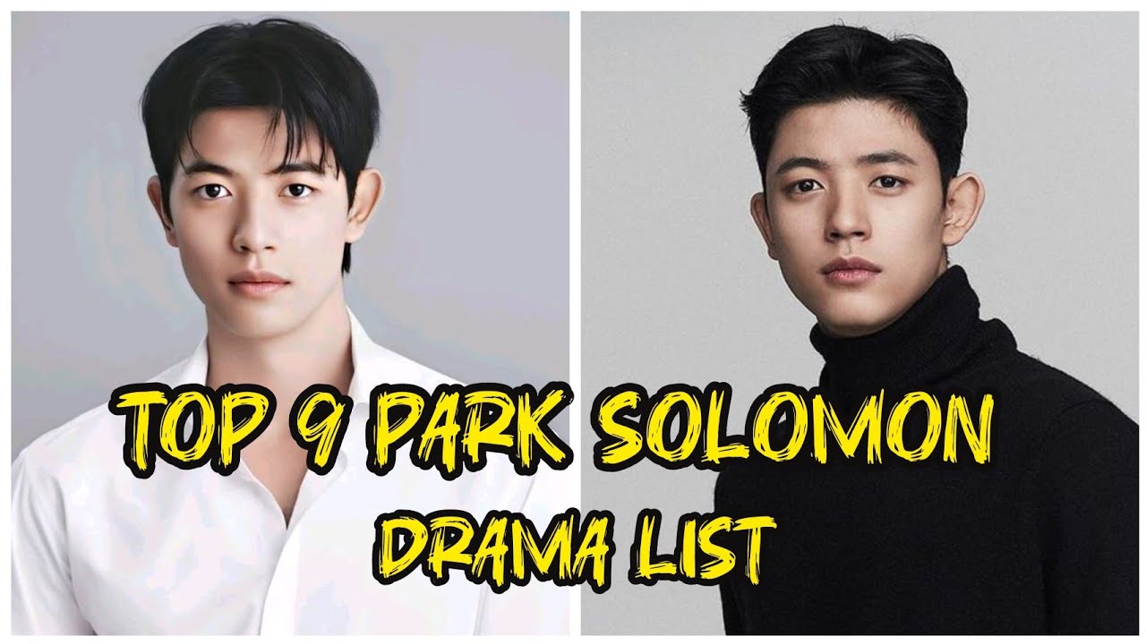 Top 9 Best Park Solomon Drama list  #parksolomon #allofusaredead #kdrama 