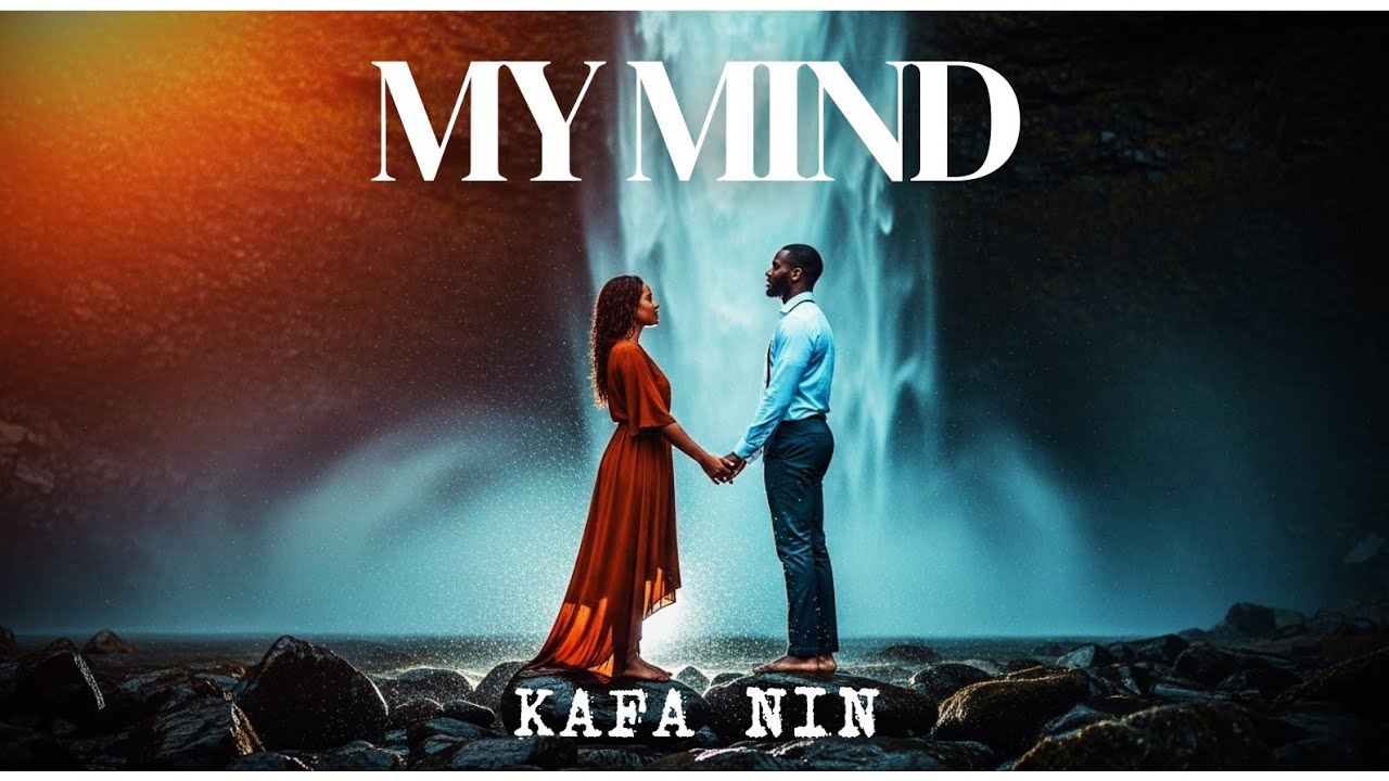 My Mind | AfroSoul By Kafa Nin | Chill Vibes For Peace Of Mind | Smooth Relaxing At Night