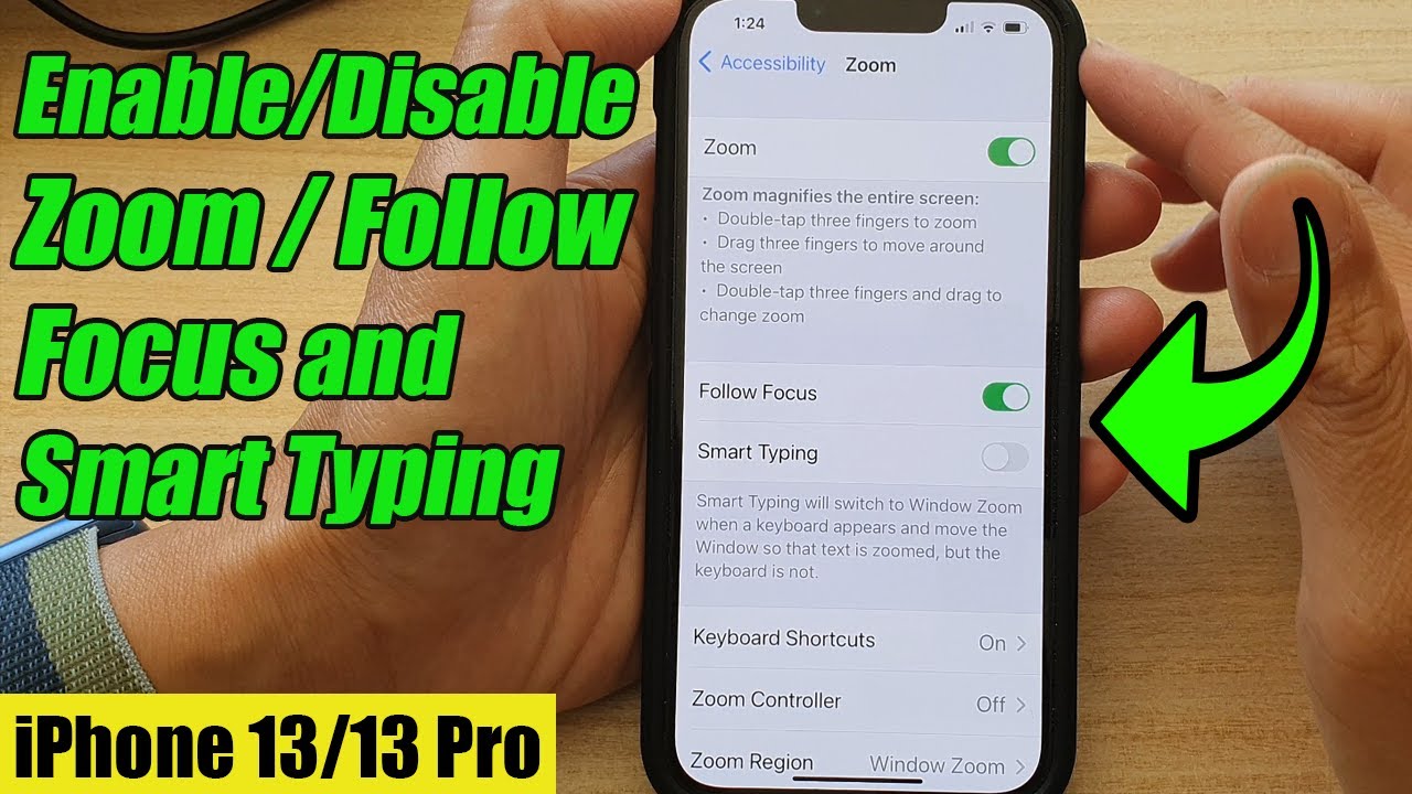 iPhone 13/13 Pro: How to Enable/Disable Zoom/Follow Focus & Smart Typing