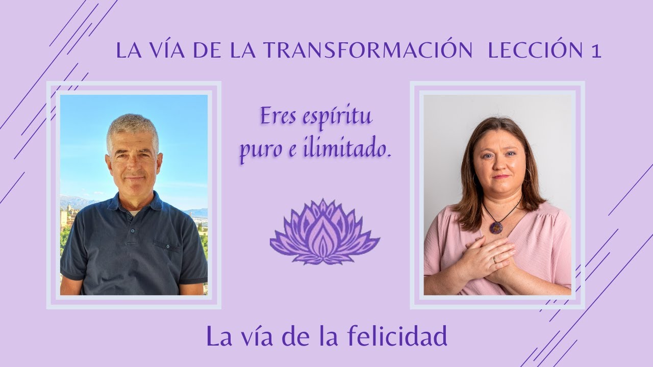 ✨La vía de la transformación| Lección 1