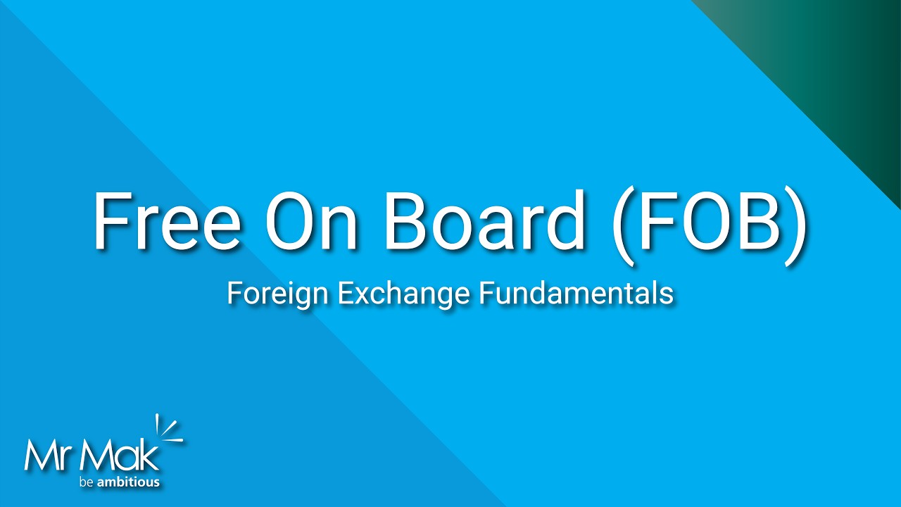 Free On Board (FOB)