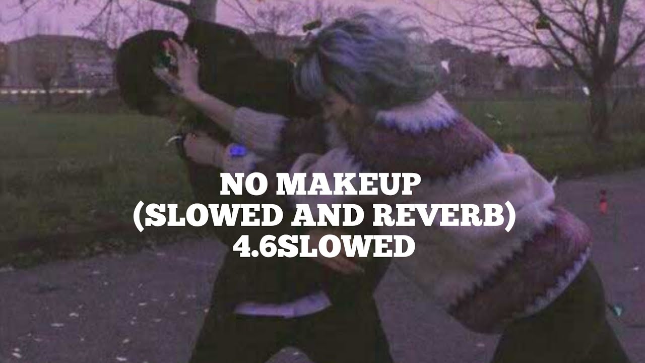NO MAKE UP ( SLOWED AND REVERB ) Bilal Saeed ft Bohemia