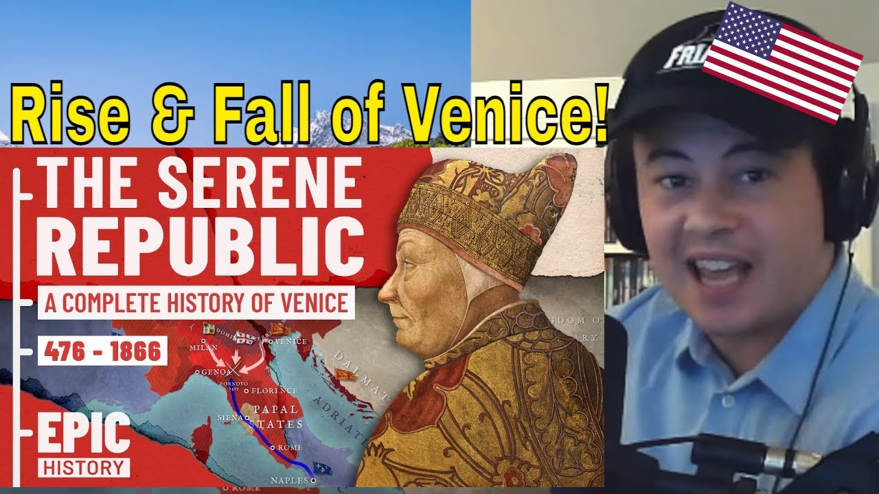 American Reacts History of a Mediterranean Superpower: Rise & Fall of Venice