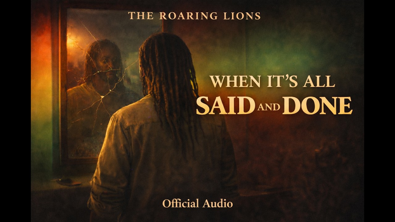 When It’s All Said and Done… What Really Matters? | The Roaring Lions