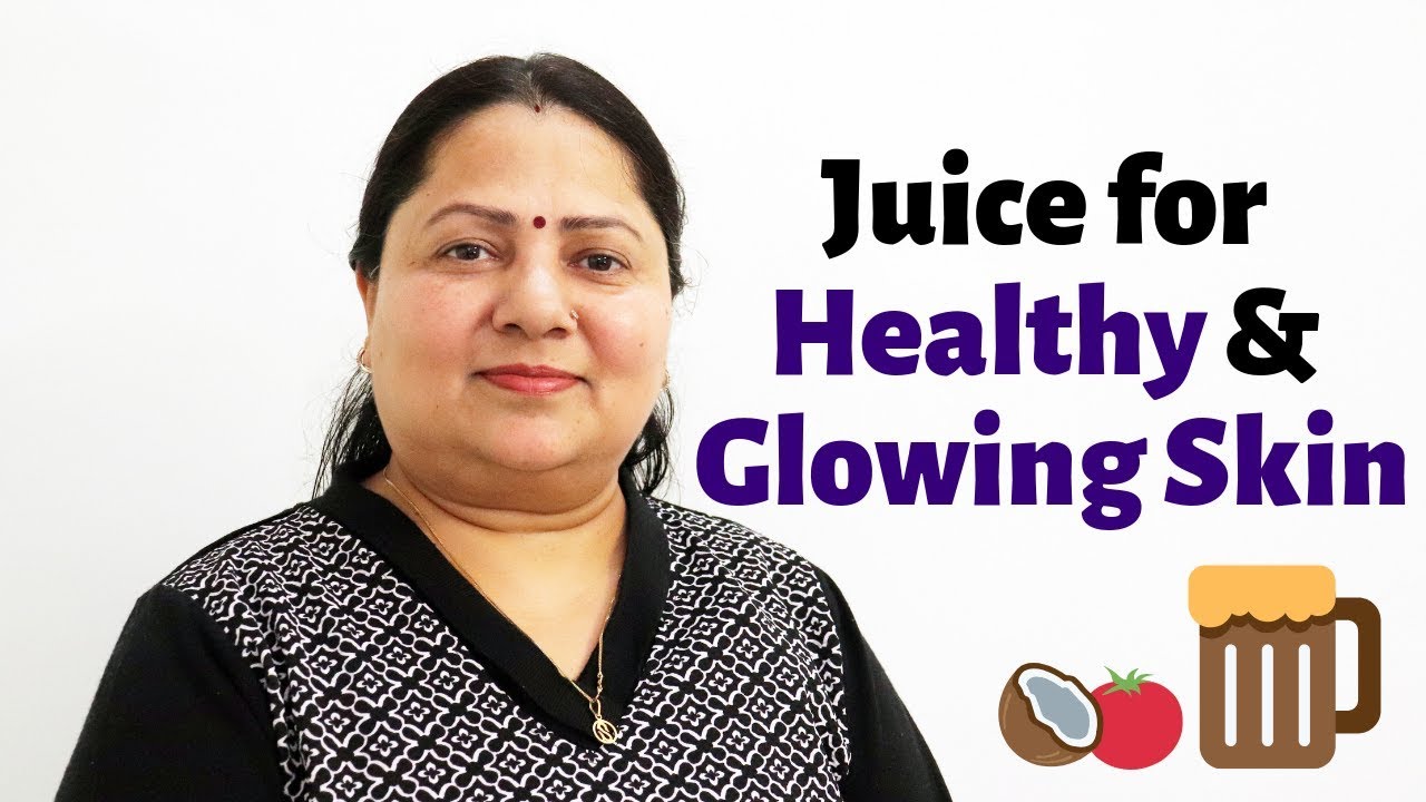 Miraculous Drinks & Juice for Healthy & Glowing Skin