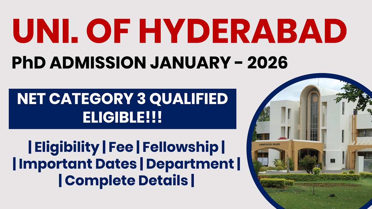 University of Hyderabad PhD Admission January 2026 | Apply Now! | The Researchist