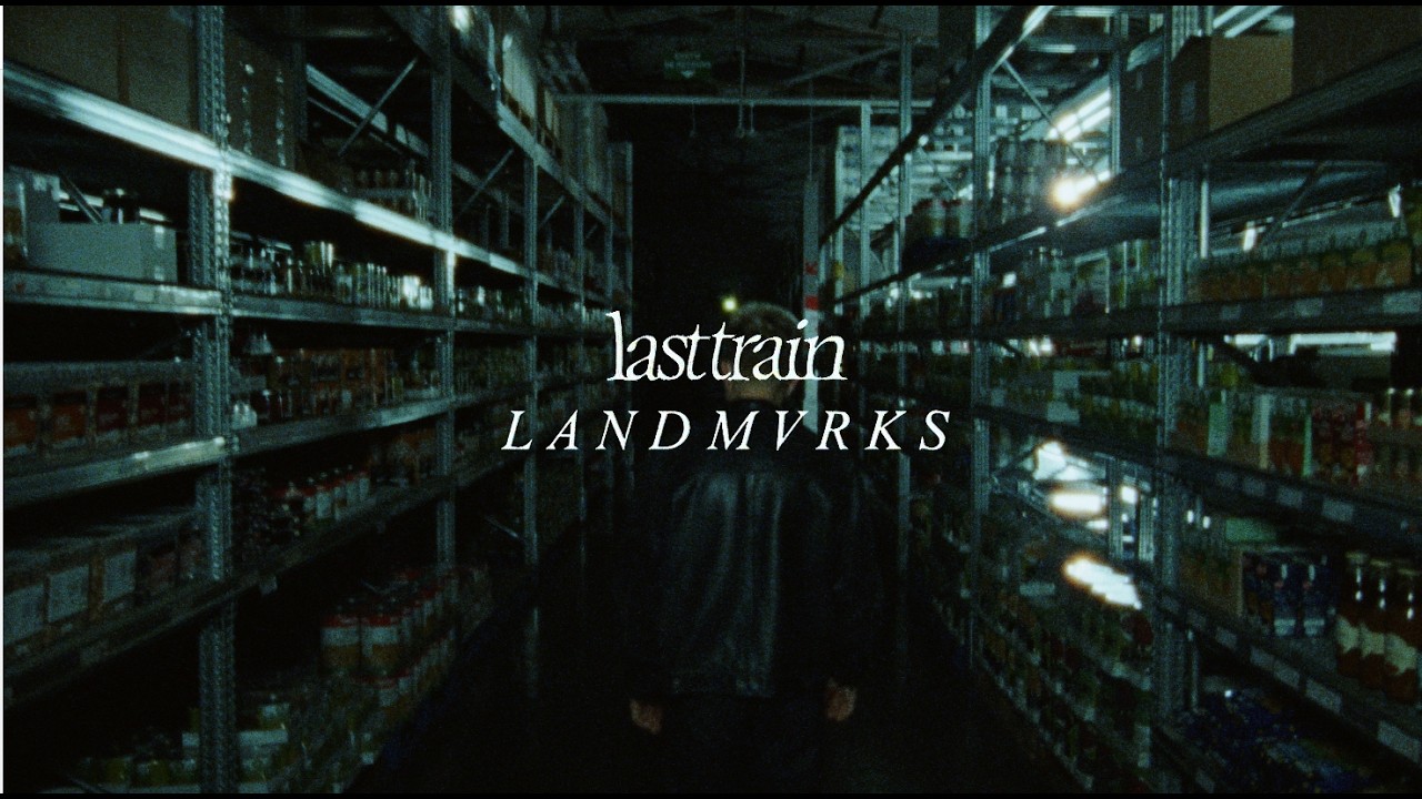 Last Train x LANDMVRKS - The Very End Of Every Me (LYRICS VIDEO)