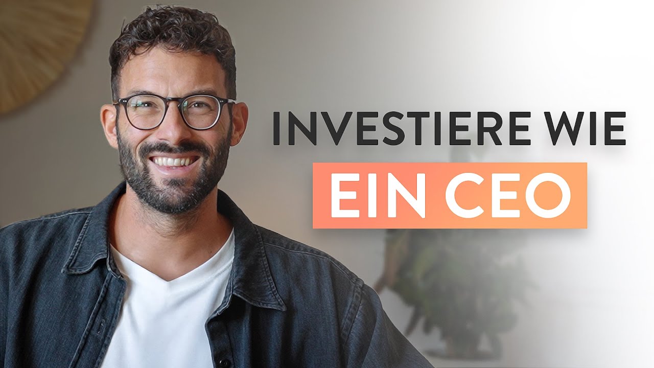 INVESTIERE WIE EIN CEO - Die 8 goldenen Prinzipien f&uuml;r echten Verm&ouml;gensaufbau.