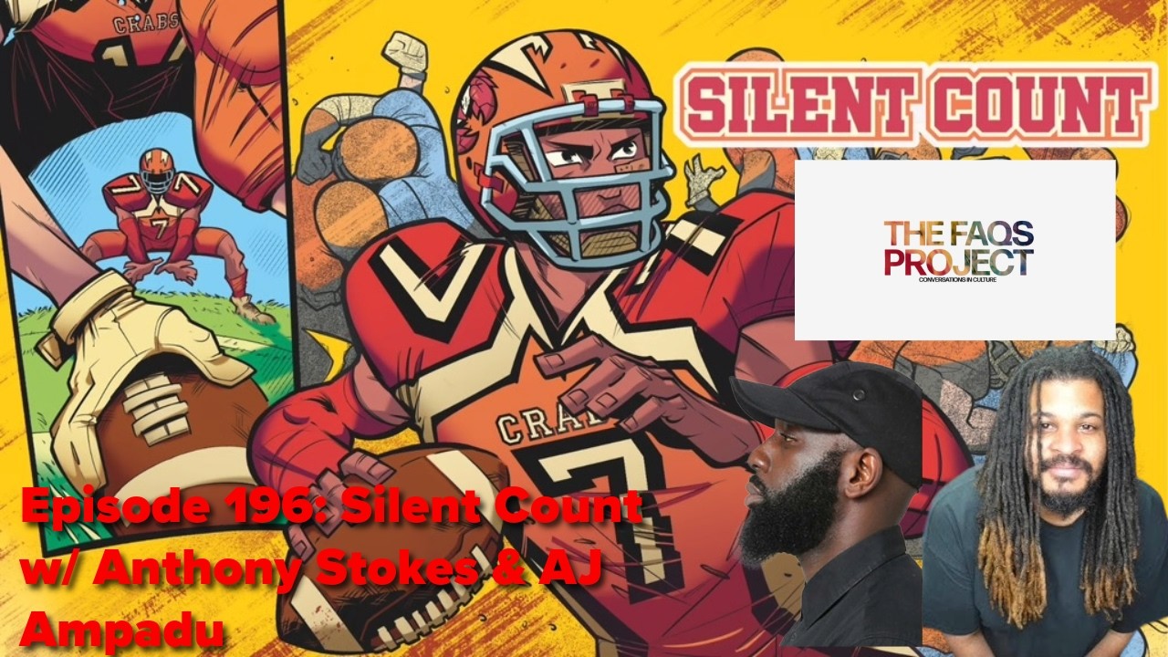 Episode 196: Silent Count w/ Anthony Stokes and AJ Ampadu