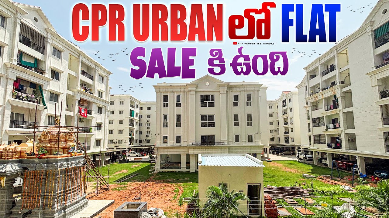 CPR urban gated community apartment flat for sale in tirupati | Ankura hospital back side | Slv