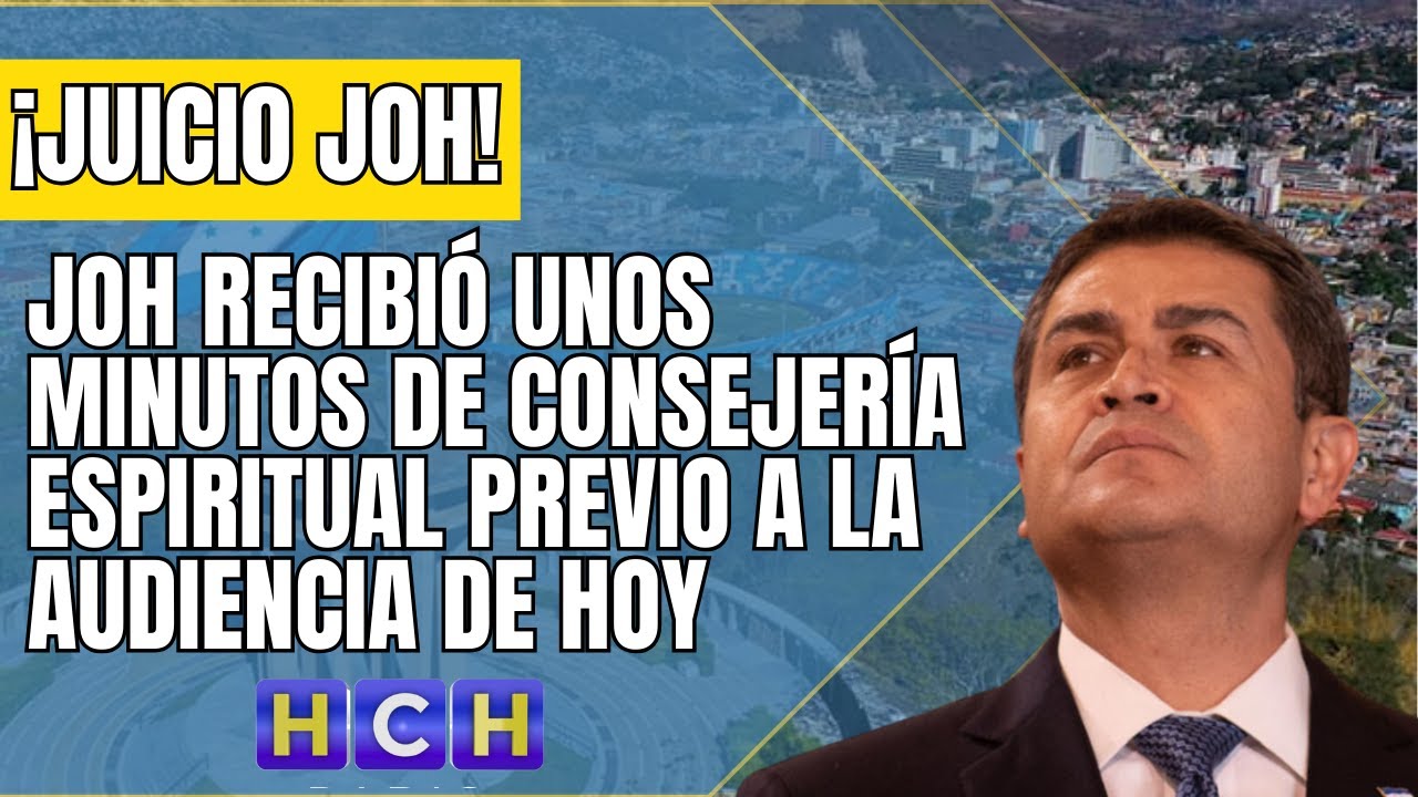 JOH recibió unos minutos de Consejería Espiritual previo a la audiencia de hoy