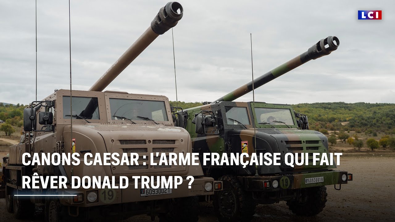 Canons Caesar : l'arme française qui fait rêver Donald Trump ? ｜LCI