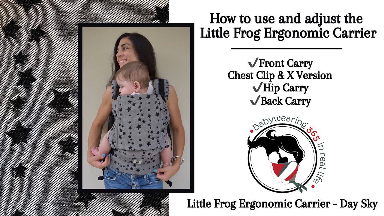 How to use and adjust the Little Frog Ergonomic Carrier