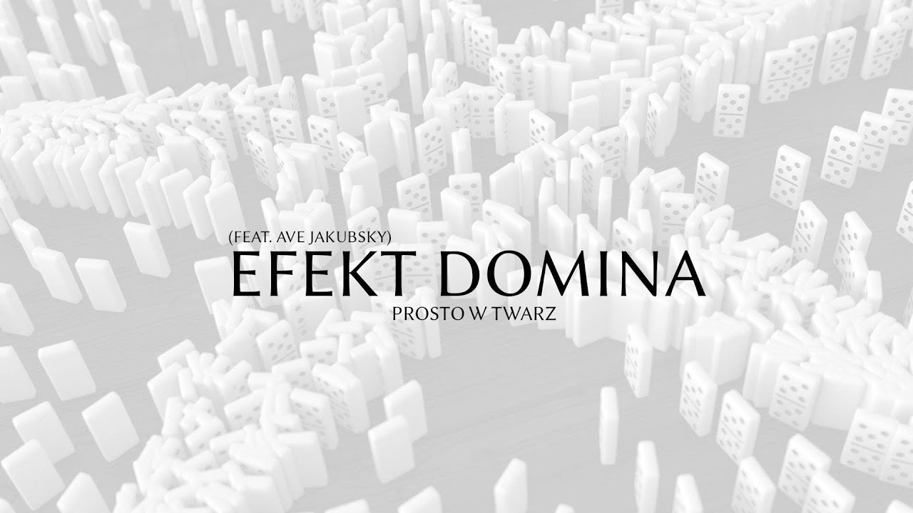 EFEKT DOMINA | Piekielny x DasT | - Prosto w twarz | feat Ave Jakubsky
