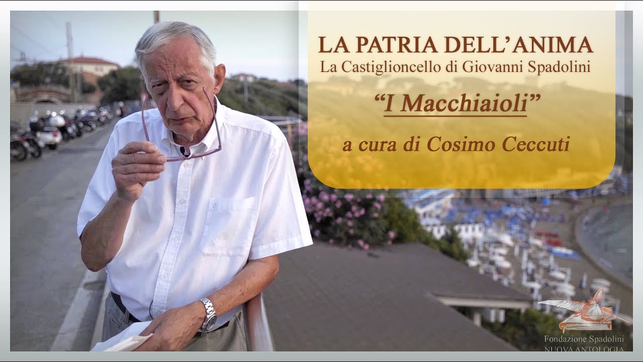 La Patria dell'Anima - La Castiglioncello di Giovanni Spadolini: i Macchiaioli