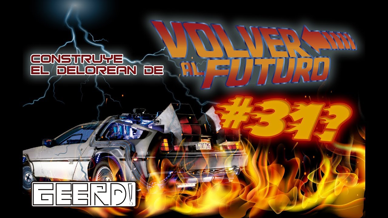 Construye tu Delorean de Volver al Futuro -No. 31?-