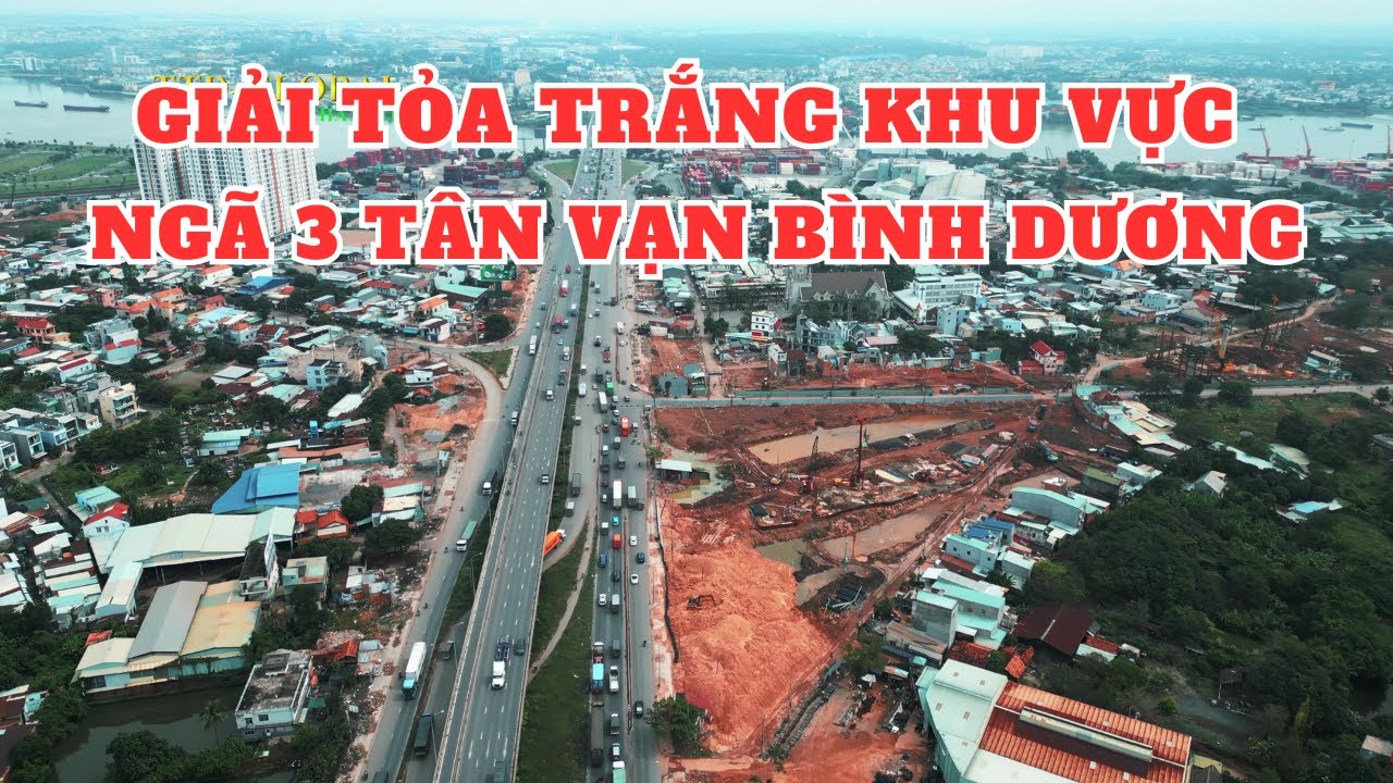 Dự án Vành đai 3 nút giao ngã 3 Tân Vạn Bình Dương