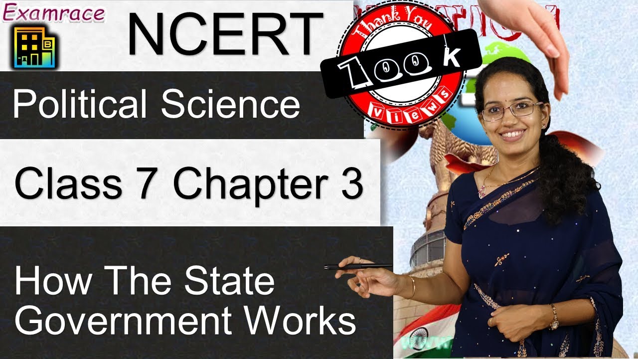 NCERT Class 7 Political Science / Polity / Civics Chapter 3: How the State Government Works