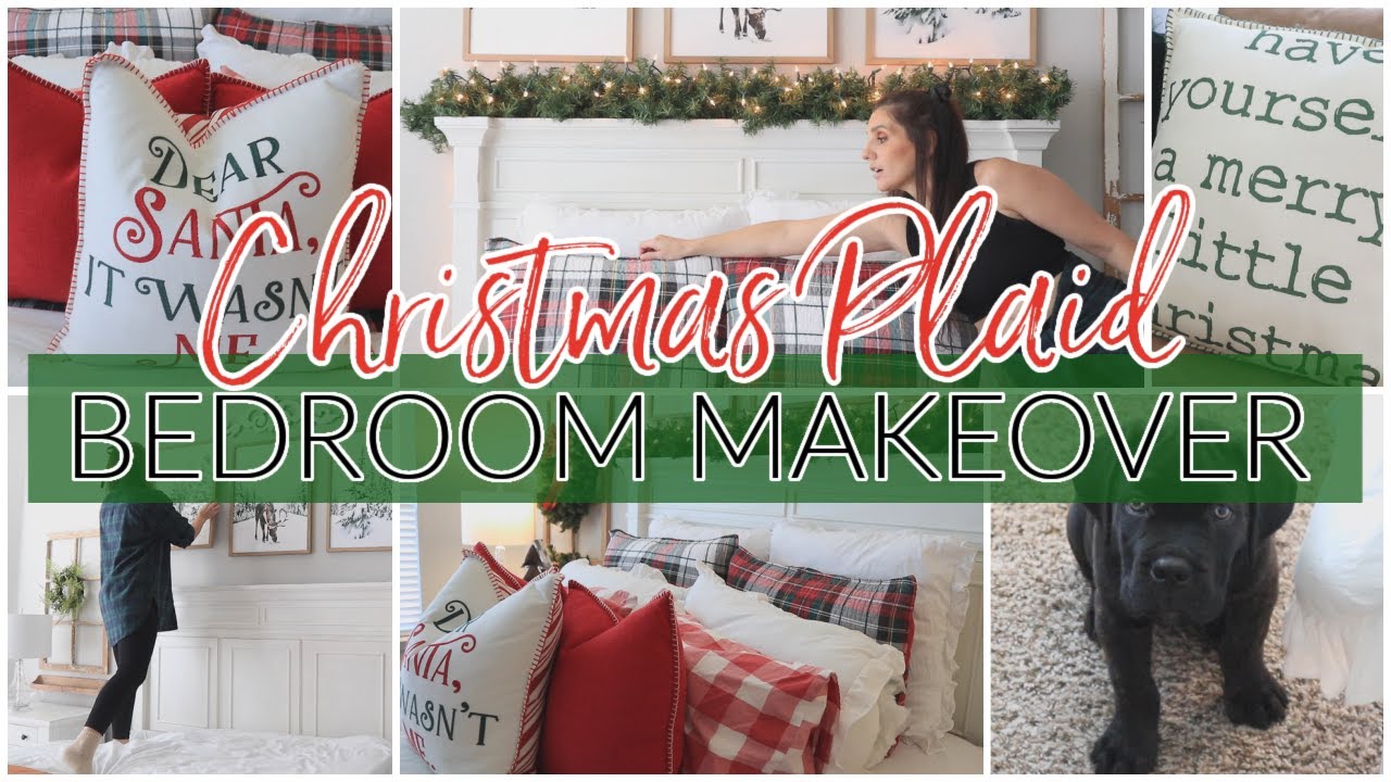 *2021* CHRISTMAS DECORATE WITH ME | MASTER BEDROOM | PLAID DAY 1