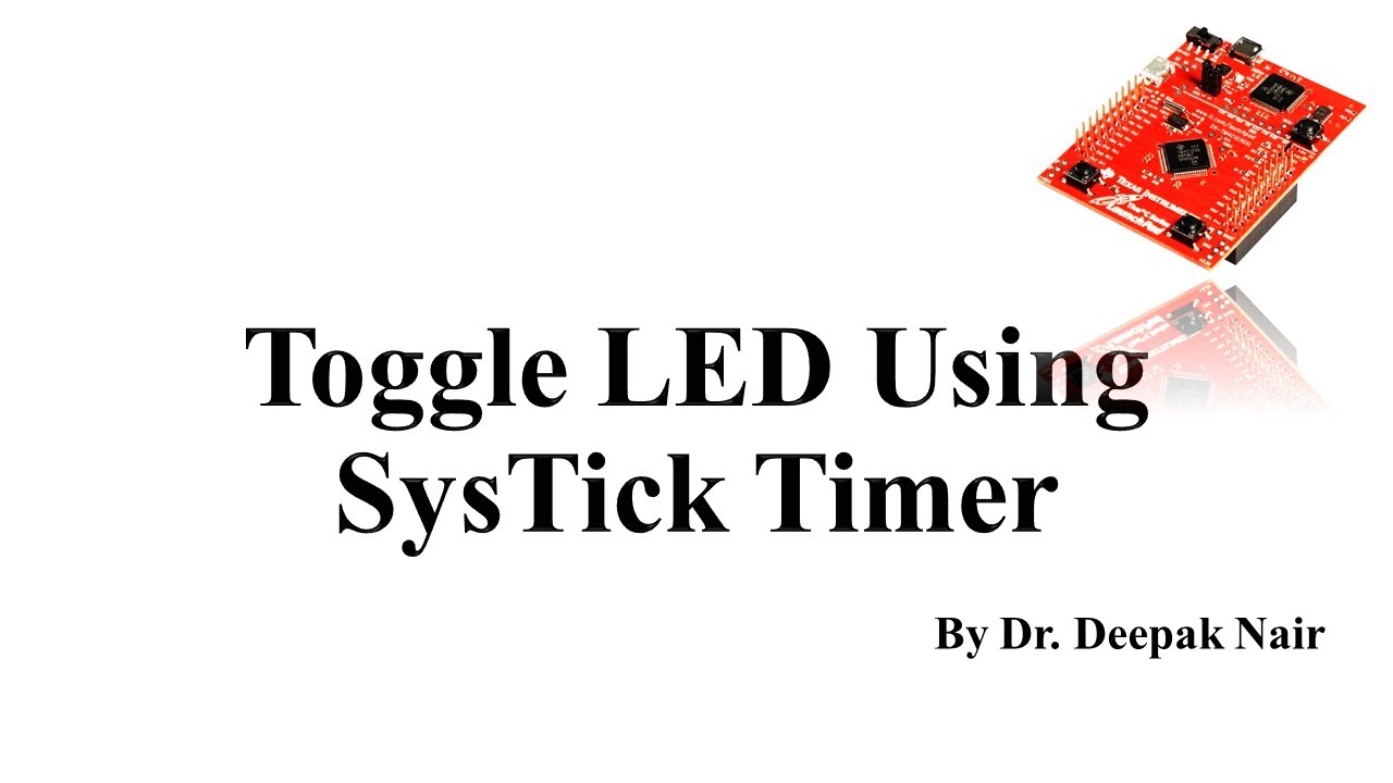Toggle LED Using SysTick Timer in Tiva C Board