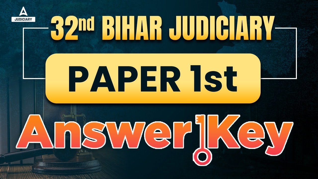 32nd Bihar Judiciary Answer Key | GS PAPER 1 Analysis | Bihar Civil Judge Answer Key