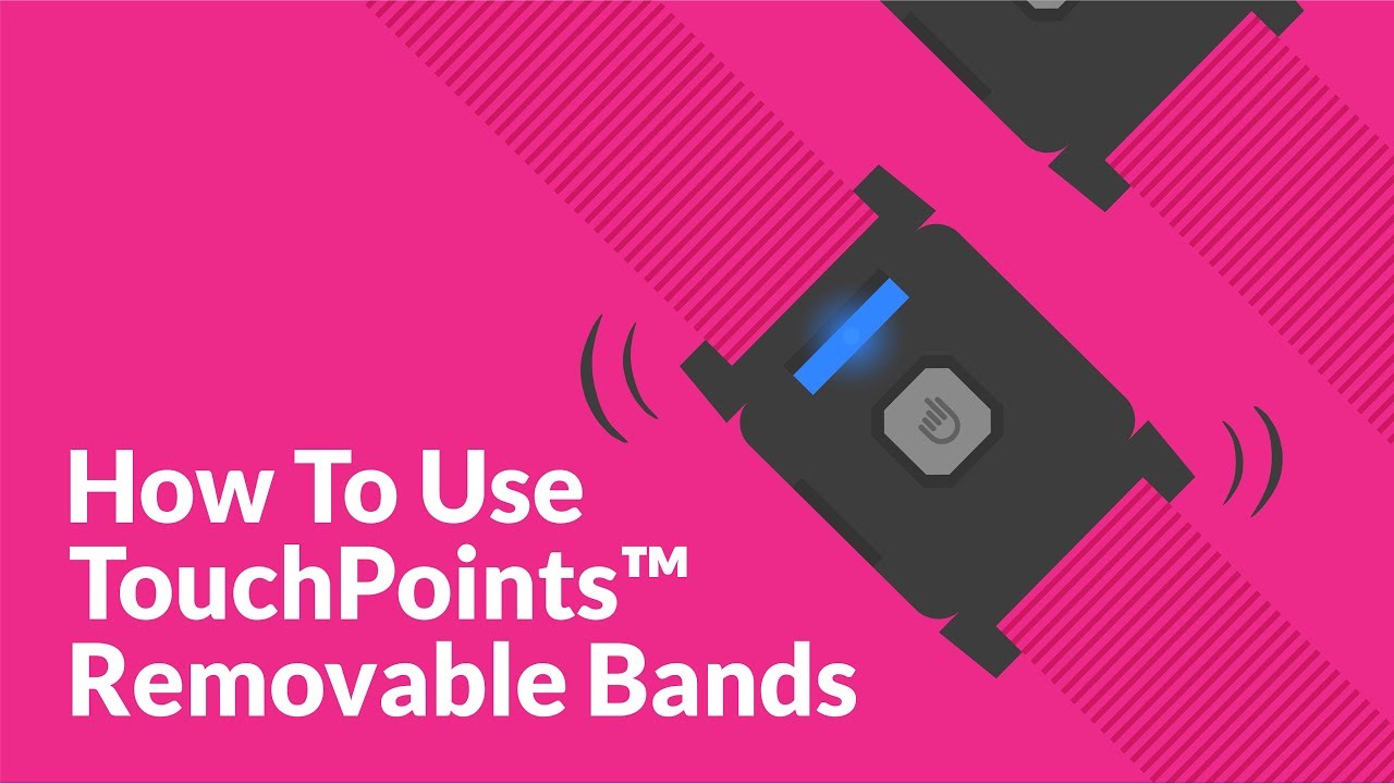 How Do You Use TouchPoints&trade; Removable Bands?