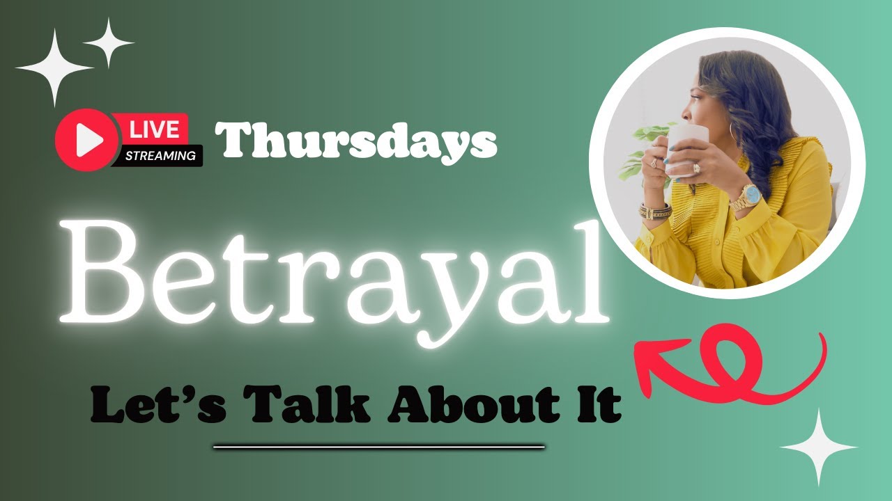 Why Betrayal Stings - How to Handle it