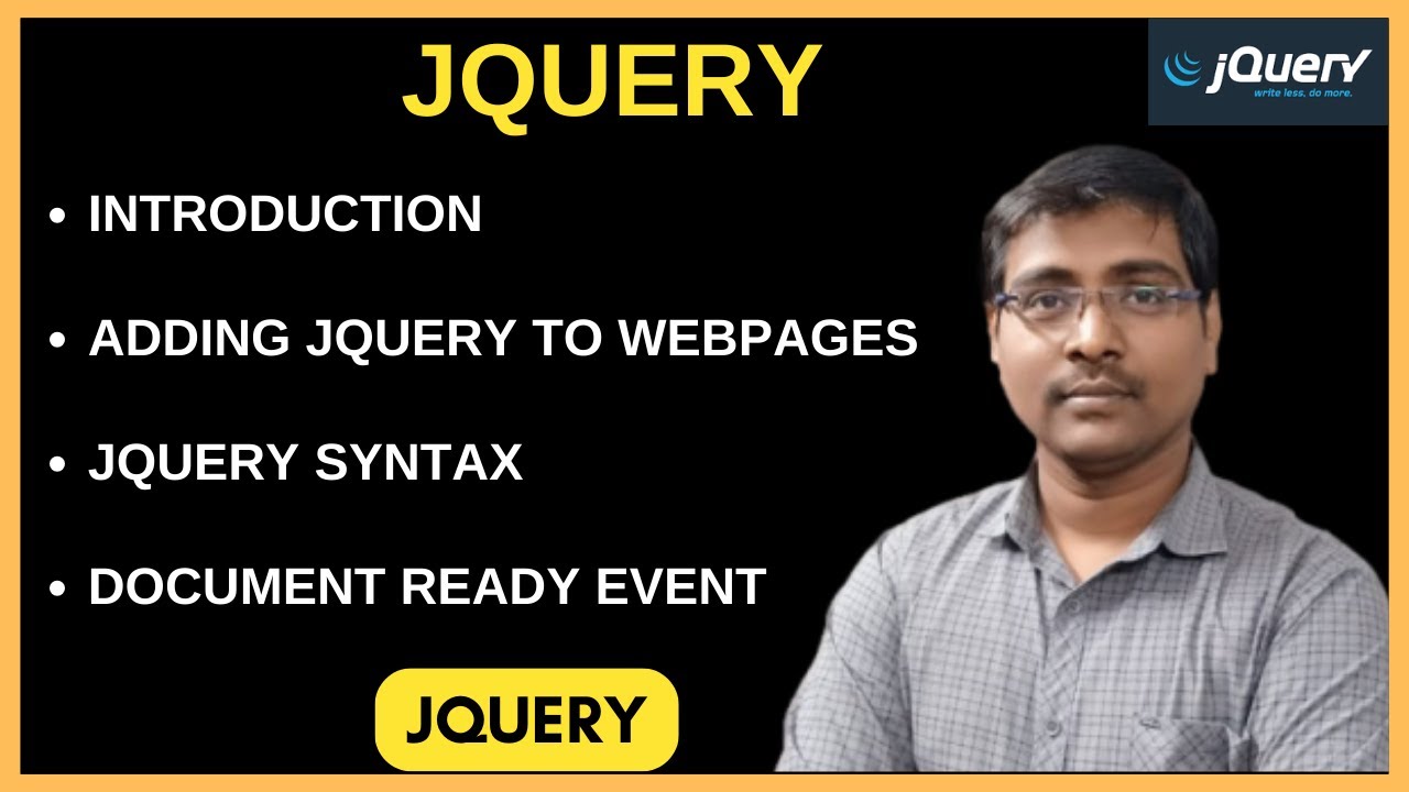 INTRODUCTION TO JQUERY | SYNTAX | ADDING JQUERY TO  WEBPAGES | DOCUMENT READY EVENT | EXAMPLES