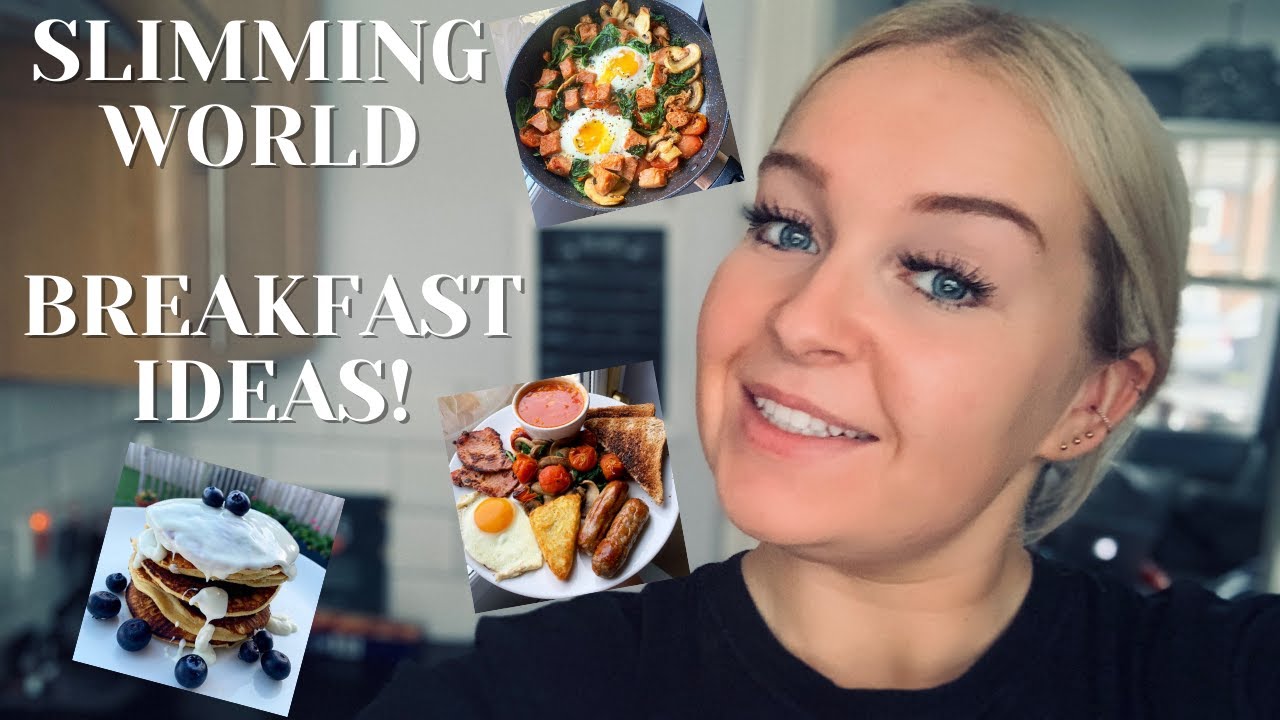 SLIMMING WORLD BREAKFAST IDEAS!