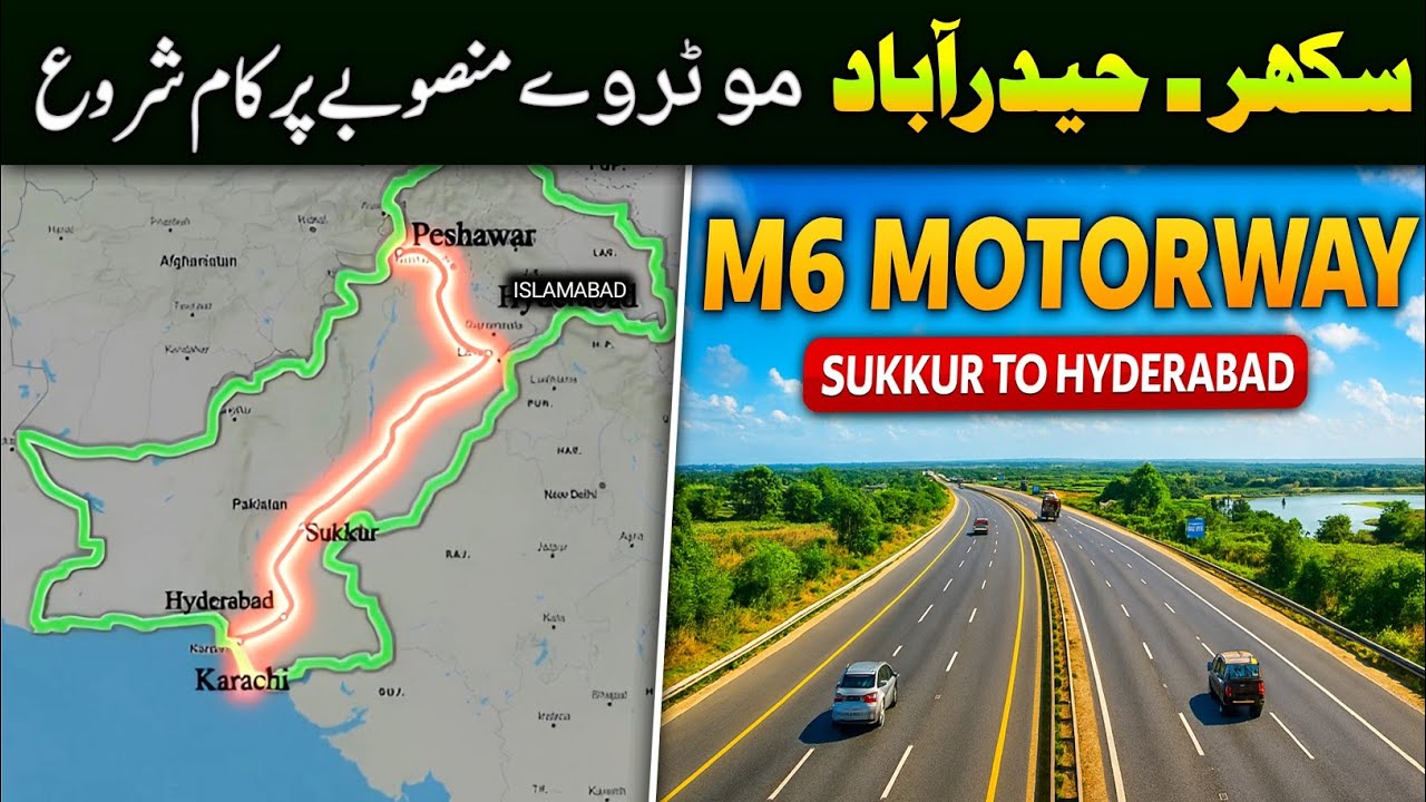 Sukkur-Hyderabad M6 Motorway Construction Started | The Project That Will Transform Pakistan