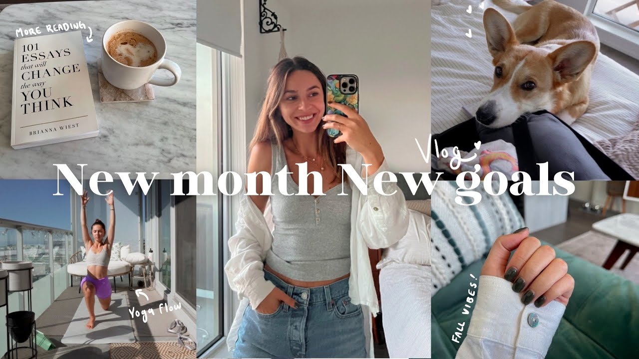VLOG: New Month New Goals! New Healthy Habits for September