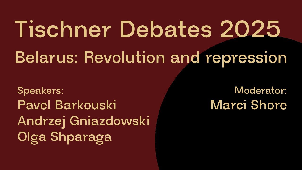 Tischner Debates 2025 | Belarus: Revolution and Repression