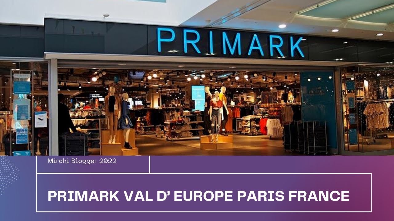 Primark Disney tour/Val d'europe Paris| France 🇫🇷 May 2022 | Mirchi Blogger | La Vallee Paris |