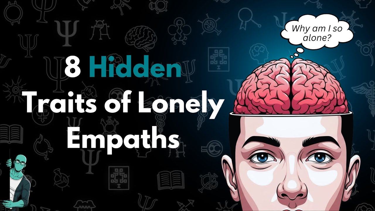 Empaths With Few or No Friends Usually Have These Traits