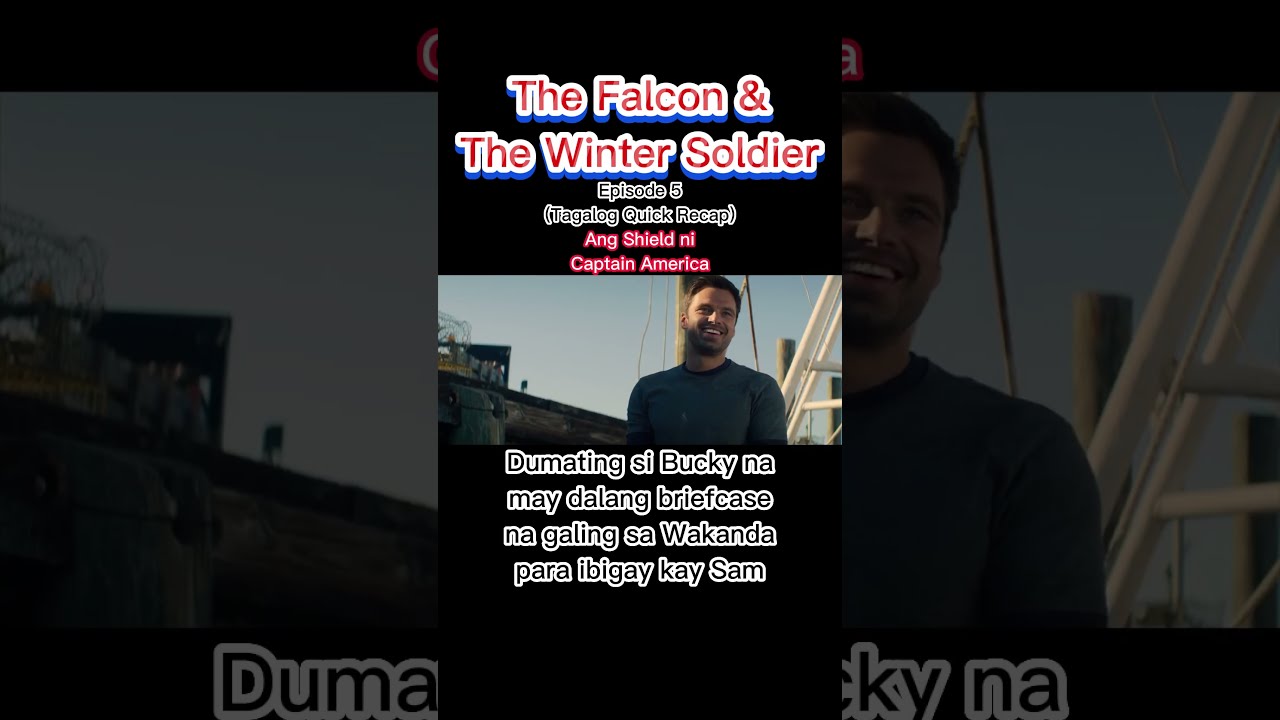 The Falcon & The Winter Soldier Episode 5 (Tagalog Quick Recap)