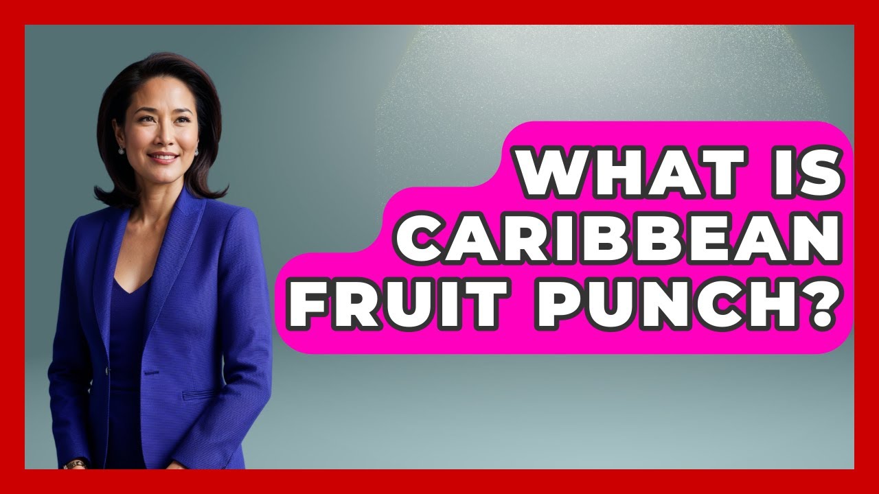 What Is Caribbean Fruit Punch? - The Caribbean Expert