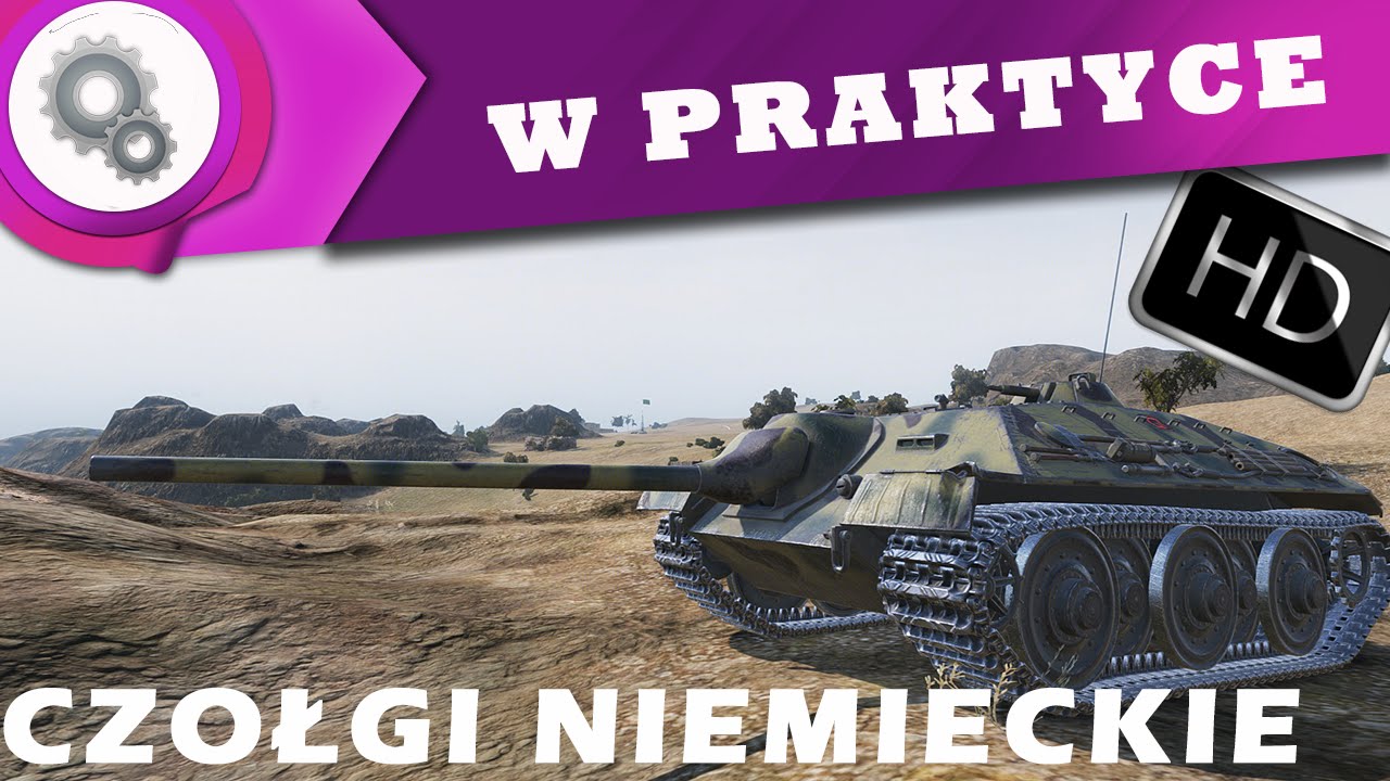 W PRAKTYCE #26 - test 0.9.14 - Czołgi HD: Niemcy