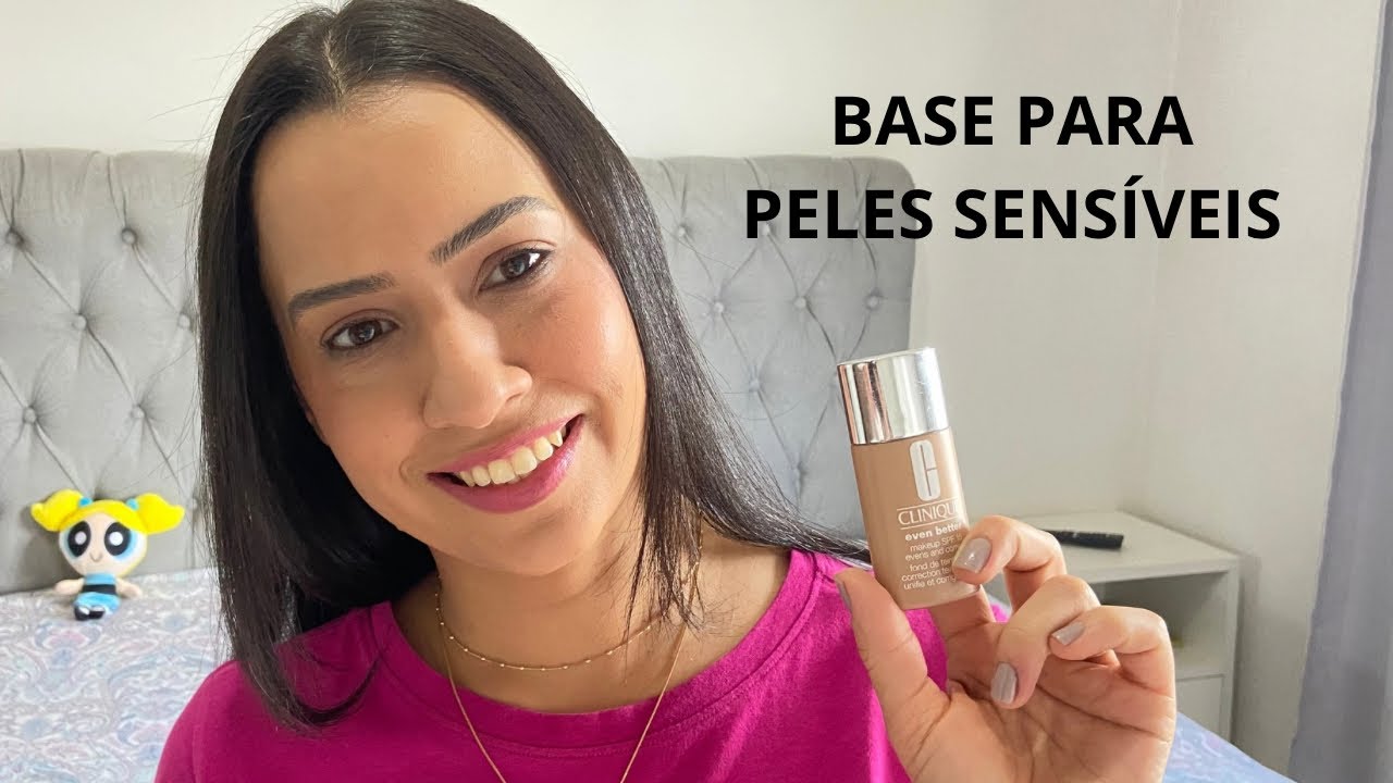 Resenha Base Para Peles Sens&iacute;veis Clinique Even Better Make Up #makeup