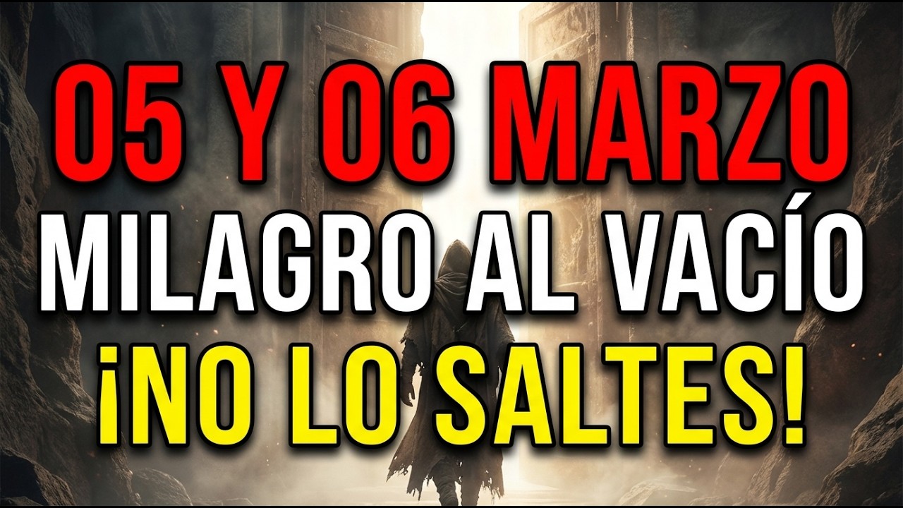 MIGUEL: HOY 05 Y 06 MARZO ÚLTIMO LLAMADO. SI SALTÁS ESTO, TU MILAGRO VOLVERÁ AL VACÍO YA...