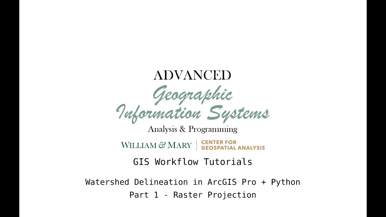 AdvGIS | GIS Workflow Tutorial | Part 1