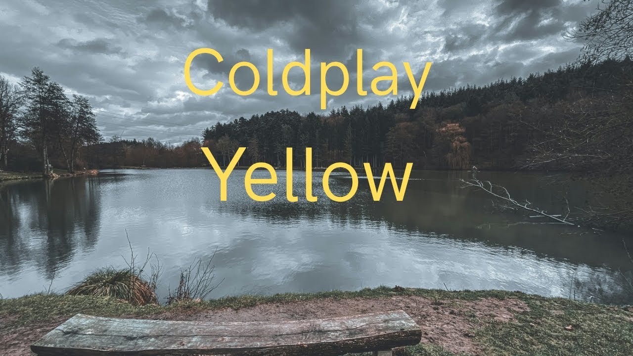 Coldplay - Yellow (Lyrics Video)