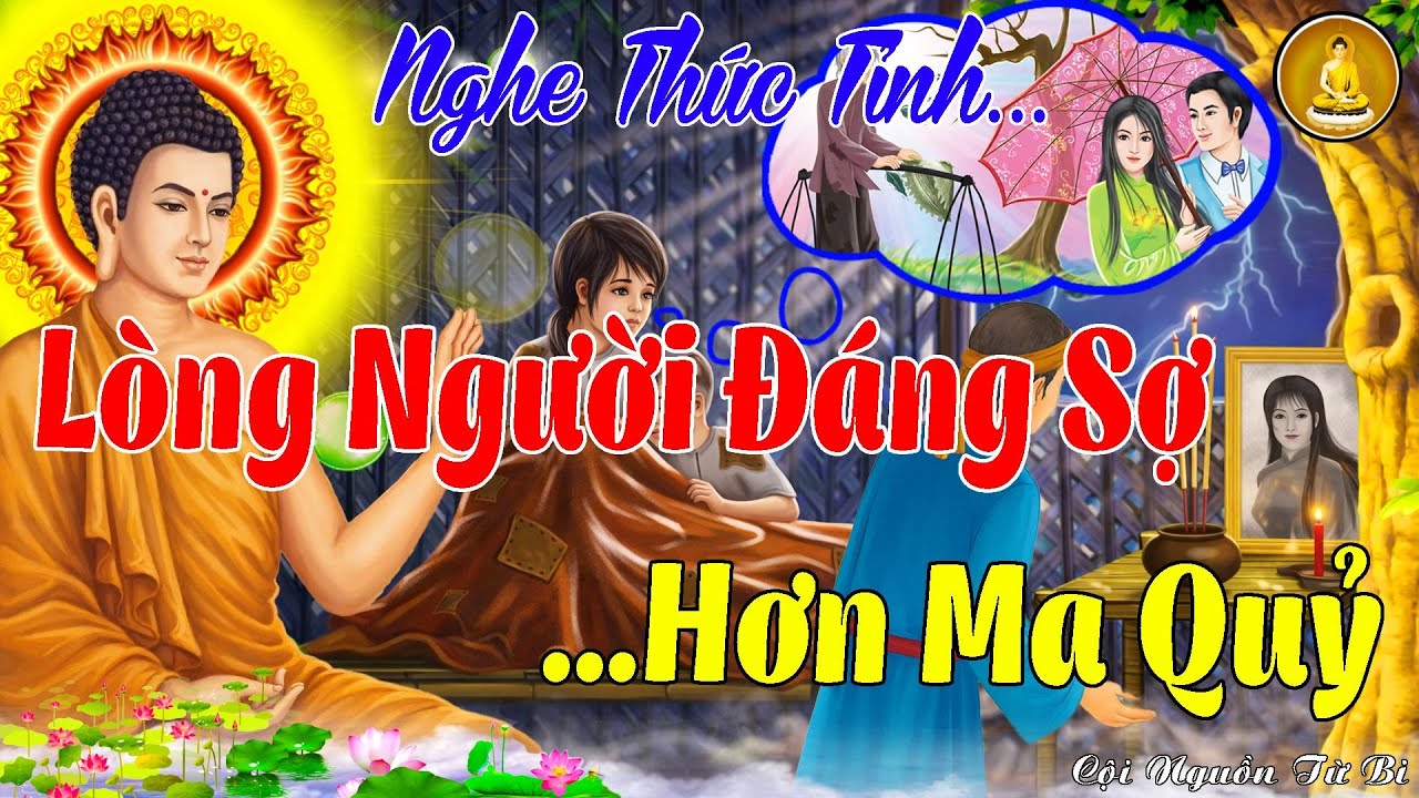 Nghe Thức Tỉnh: Lòng Người ĐÁNG SỢ Hơn Ma Quỷ _ Nhân Quả Công Bằng THIỆN ÁC Cuối Cùng Cũng Phân Minh