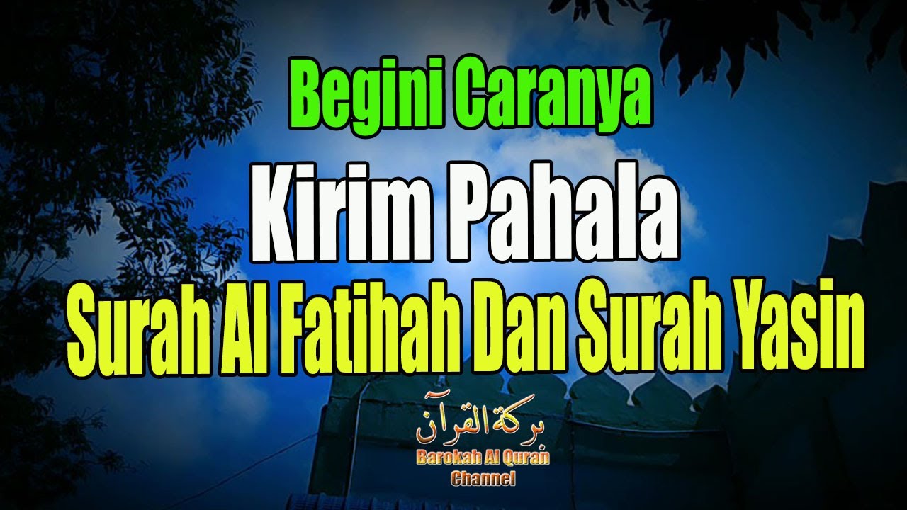 BEGINI CARANYA KIRIM PAHALA SURAH YASIN KEPADA AYAH IBU YANG TELAH MENINGGAL – Doa Surah Yasin