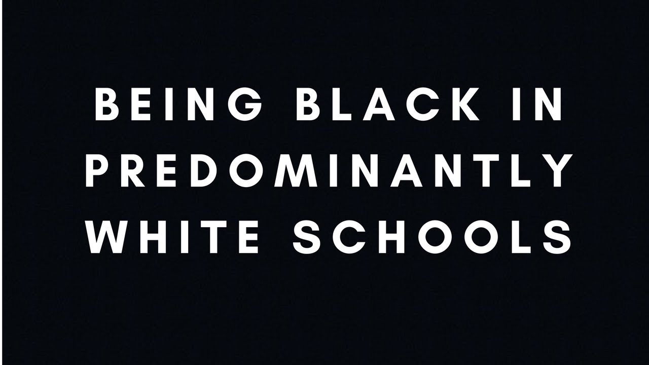 BEING BLACK IN PREDOMINANTLY WHITE SCHOOLS | DOCUMENTARY