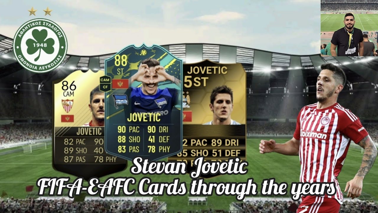 Stevan Jovetic |  Omonoia Nicosia ☘️ FIFA/EAFC CARDS through the years