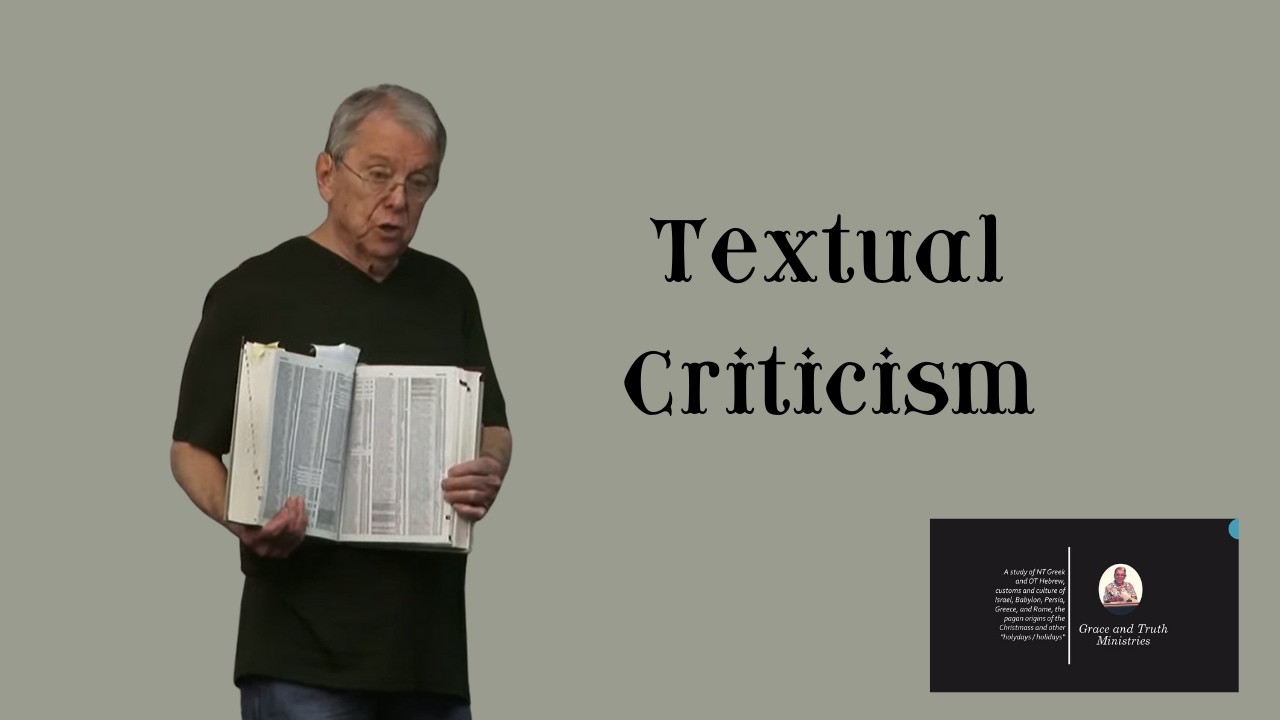 #9004 Textual Criticism 4: Why Textus Receptus Is Older Than Westcott & Hort Text- Church Fathers